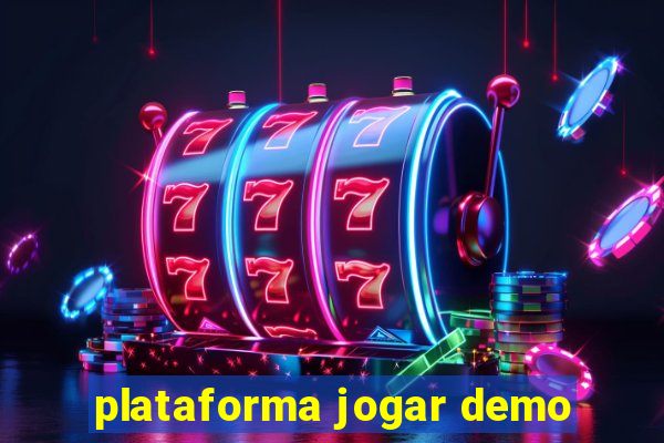 plataforma jogar demo